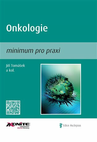 Onkologie - minimum pro praxi - Jiří Tomášek