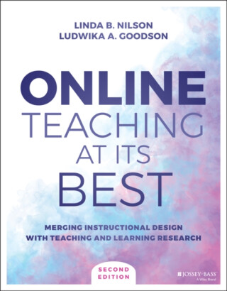 Online Teaching at Its Best - Linda B.  Nilson,Ludwika A. Goodson