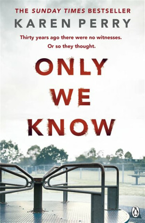 Only We Know - Perry Karen