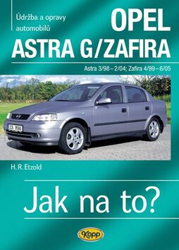 Opel Astra G/Zafira 3/98 -6/05 - Hans-Rüdiger Etzold