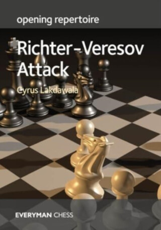 Opening Repertoire: Richter-Veresov Attack - Lakdawala Cyrus