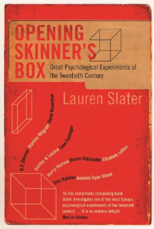 Opening Skinner's Box - Lauren Slater