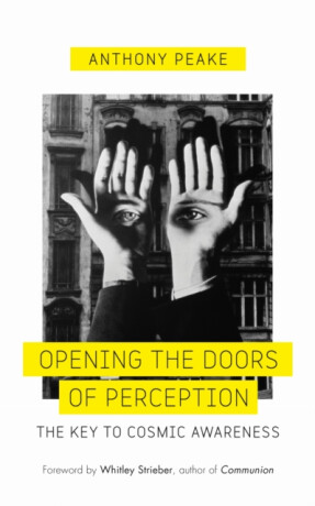 Opening The Doors of Perception - Anthony Peake