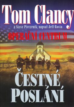 Operační centrum - Čestné poslání - Tom Clancy,Steve Pieczenik
