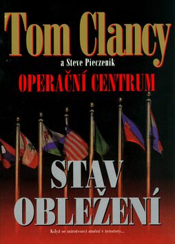 Operační centrum - Stav obležení - Tom Clancy,Steve Pieczenik