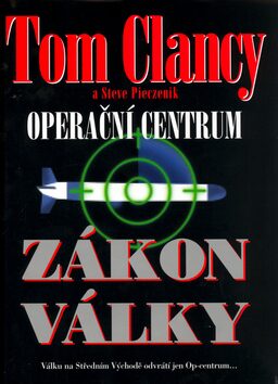Operační centrum - Zákon války - Tom Clancy,Steve Pieczenik