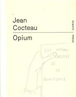 Opium - Jean Cocteau