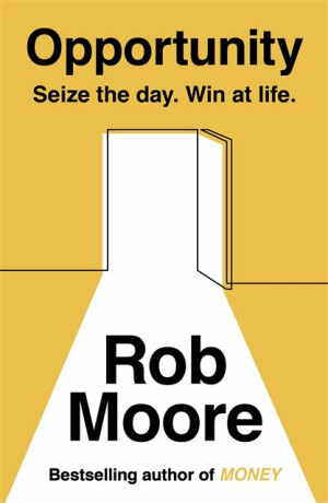 Opportunity - Rob Moore