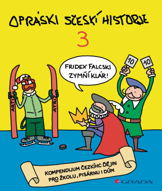 Opráski sčeskí historje 3 -  jaz