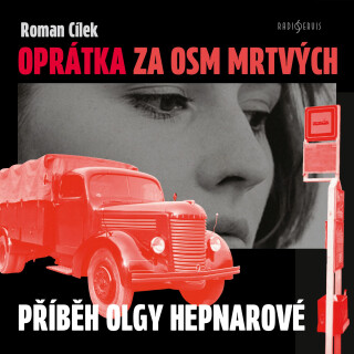 Oprátka za osm mrtvých - Roman Cílek