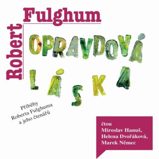 Opravdová láska - Robert Fulghum