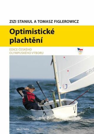 Optimistické plachtění - Tomasz Figlerowicz,Zizi Staniul
