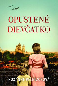 Opustené dievčatko - Roxanne Veletzosová