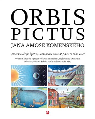 Orbis Pictus - Jana Ámose Komenského - Jan Ámos Komenský,Václav Sokol
