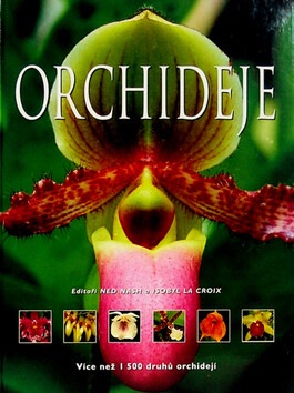 Orchideje - Isobyl la Croix,Ned Nash