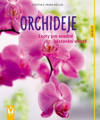 Orchideje - Röllke Frank,Kerstin Röllke