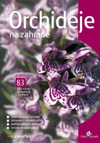 Orchideje na zahradě - Pavel Sekerka,Jan Ponert,Jiří Obdržálek