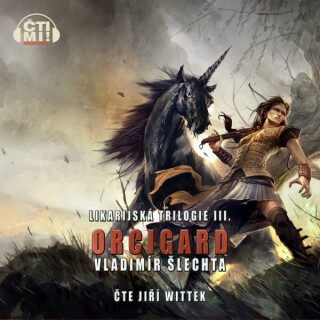 Orcigard - Vladimír Šlechta