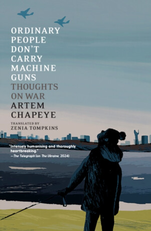 Ordinary People Don't Carry Machine Guns - Artem Chapeye