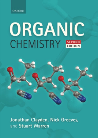 Organic Chemistry - Jonathan  Clayden,Stuart  Warren,Nick  Greeves