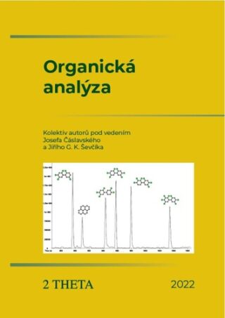 Organická analýza - Jiří G.K. Ševčík,Josef Čáslavský