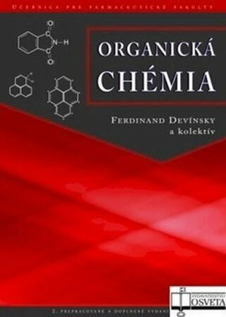 Organická chémia - Ferdinand Devínsky,J. Heger
