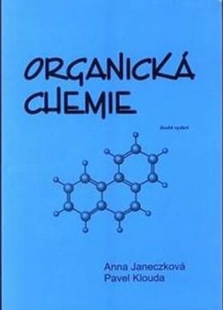 Organická chemie - Pavel Klouda,Janeczková Anna