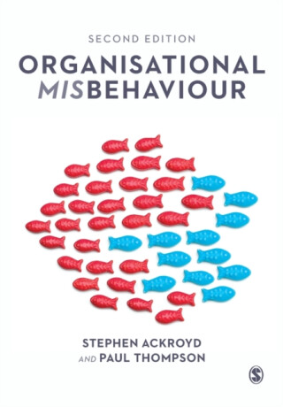 Organisational Misbehaviour - Paul Thompson,Stephen Ackroyd