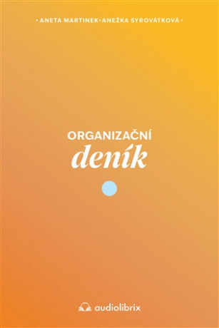 Organizační deník - Aneta Martinek,Anežka Syrovátková