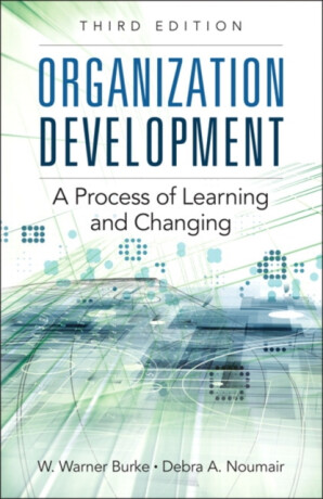 Organization Development - Debra Noumair,W. Burke