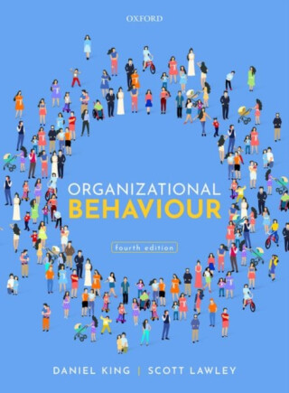 Organizational Behaviour - Daniel King,Scott  Lawley