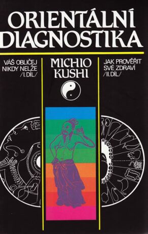 Orientální diagnostika - Michio Kushi