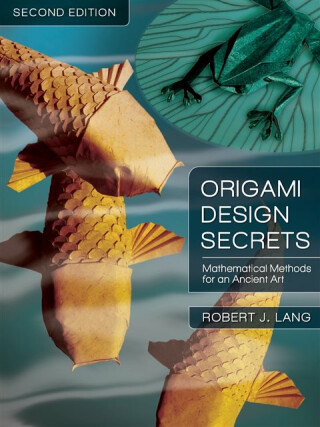 Origami Design Secrets - Robert J. Lang