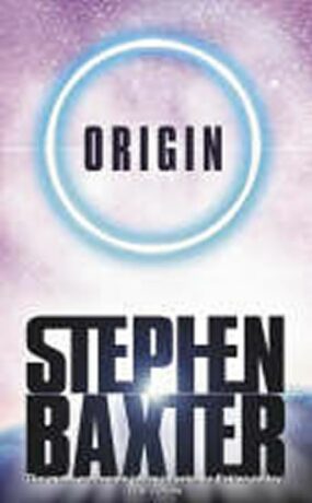 Origin (3) - Stephen Baxter