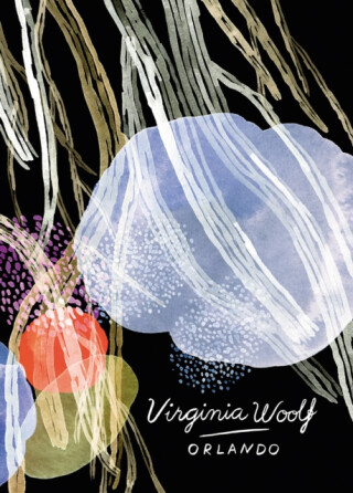 Orlando (Vintage Classics Woolf Series) - Virginia Woolfová