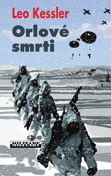 Orlové smrti - Leo Kessler