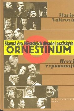 Ornestinum - Marie Valtrová