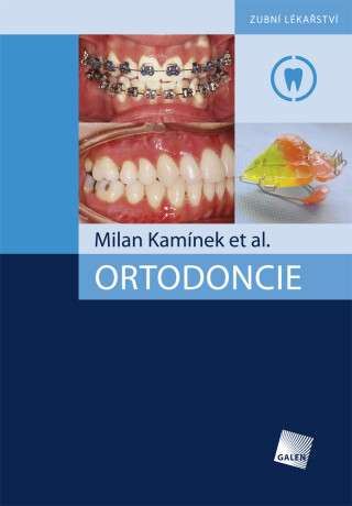 Ortodoncie -  et al.,Milan Kamínek