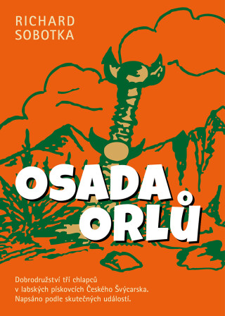 Osada orlů - Richard Sobotka