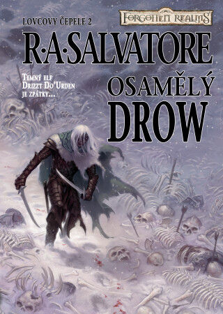 Osamělý drow - R. A. Salvatore