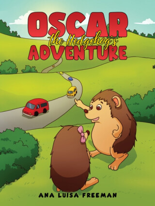 Oscar the Hedgehog's Adventure - Ana Luisa Freeman