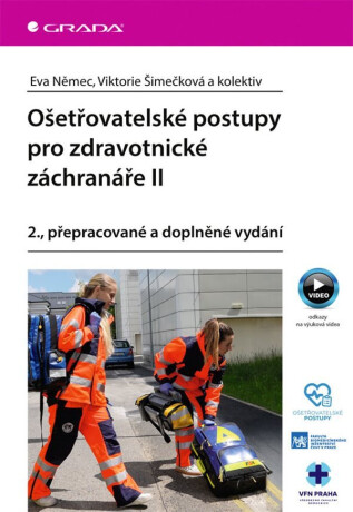 Ošetřovatelské postupy pro zdravotnické záchranáře II - kolektiv autorů,Eva Němec