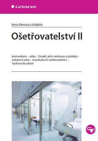 Ošetřovatelství II - Ilona Plevová,kolektiv a