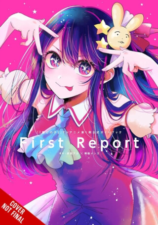 [OSHI NO KO] TV Anime 1st Season Official Guidebook: First Report - Aka Akasaka,Taylor Engel