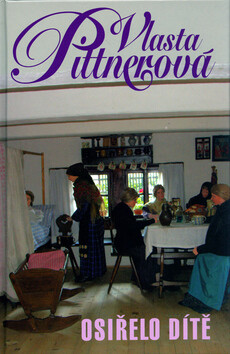 Osiřelo dítě - Vlasta Pittnerová,Ivana Bűttnerová