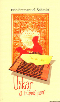 Oskar a růžová paní - Eric-Emmanuel Schmitt