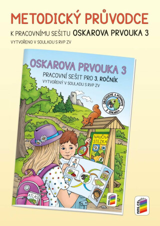Oskarova prvouka 3 - metodický průvodce - Zdeněk Brom,Miloš Novotný,Lenka Bičanová,Alena Bára Doležalová
