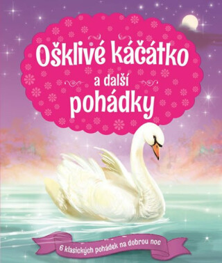 Ošklivé káčátko a další pohádky - Melanie Joyce
