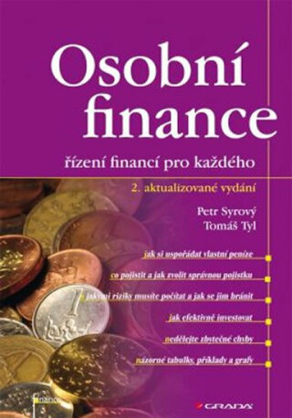 Osobní finance - Řízení financí pro každého - Petr Syrový,Tomáš Tyl