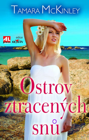 Ostrov ztracených snů - Tamara McKinley